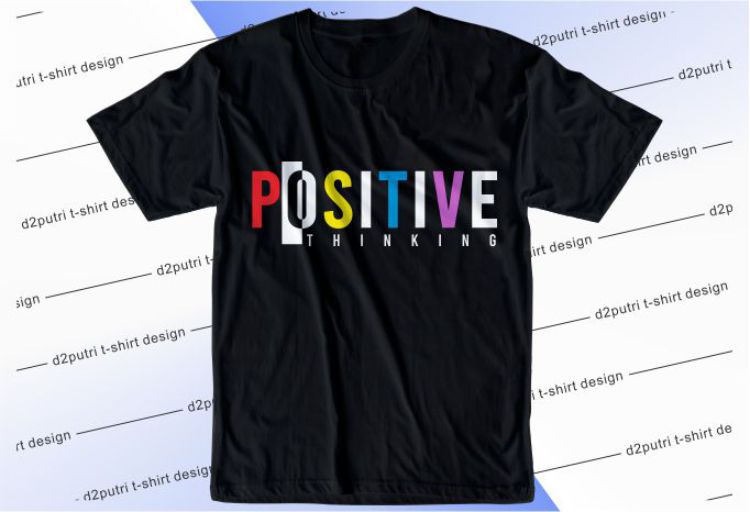 Positive Thinking Svg, Slogan Quotes T shirt Design Graphic Vector, Inspirational and Motivational SVG, PNG, EPS, Ai,