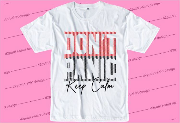 Don’t Panic Keep Calm Svg, Slogan Quotes T shirt Design Graphic Vector, Inspirational and Motivational SVG, PNG, EPS, Ai,