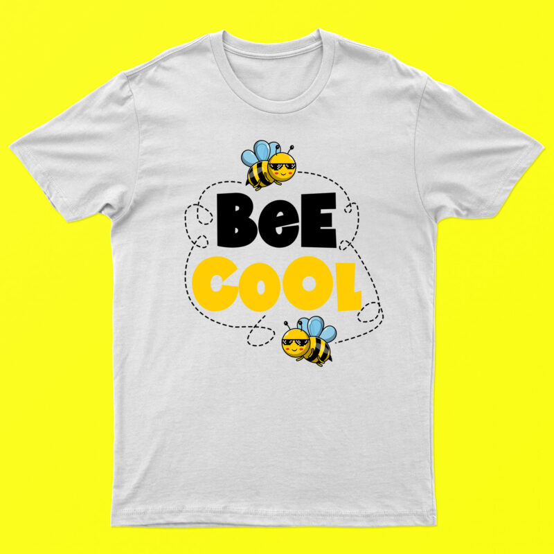 Bee Cool | Funny Bee Day T-Shirt Design For Sale | Ready To Print.