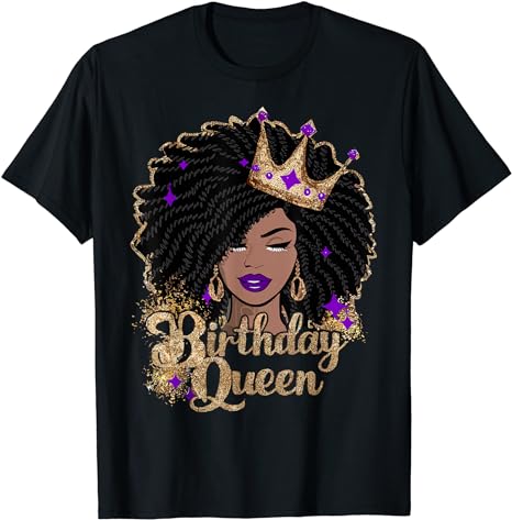 Birthday Queen African Melanin American Afro T-Shirt