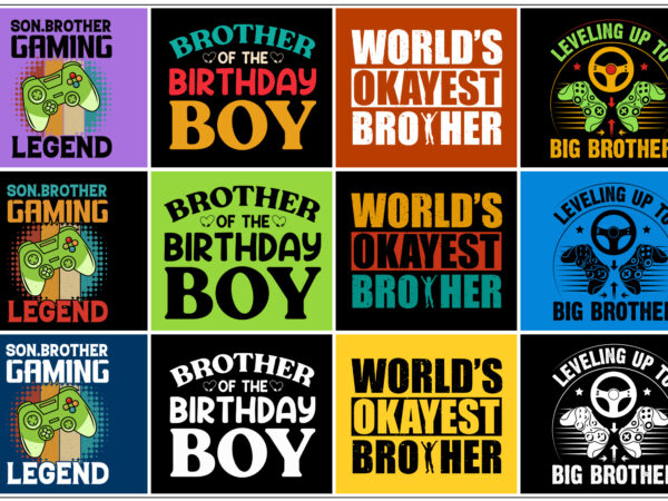 Brother,brother tshirt,brother tshirt design,brother tshirt design bundle,brother t-shirt,brother t-shirt design,brother t-shirt design