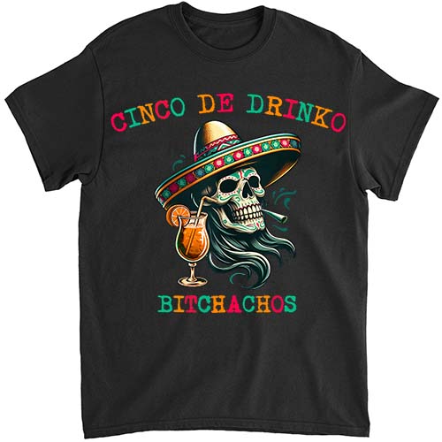 Cinco De Drinko Bitchachos Tank Top PNG File LTS