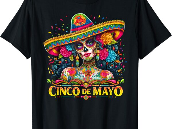 Cinco de mayo mexican fiesta 5 de mayo girls women t-shirt