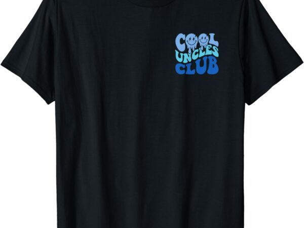 Cool uncles club best uncle ever funny fathers day pocket t-shirt