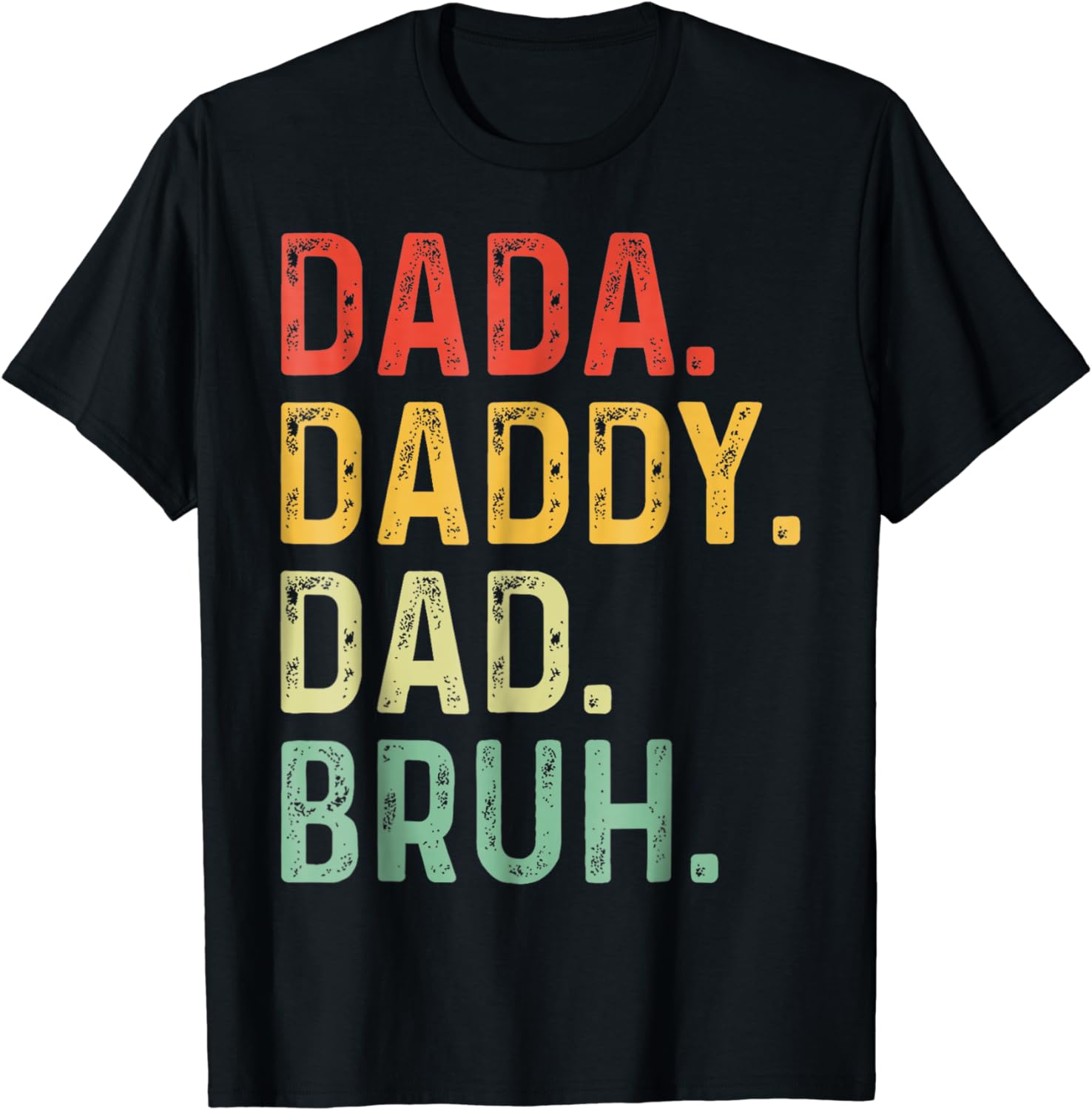 Dada Daddy Dad Bruh Ts Men Funny Fathers Day Dad Vintage T Shirt