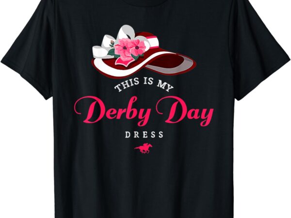 Derby day 2024 derby horse this is my derby day dress t-shirt