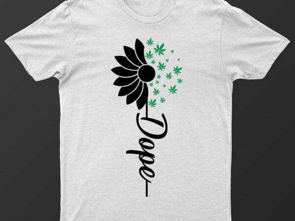 Dope weed | funny weed t-shirt design for sale!