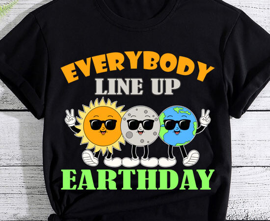 Earthday everybody line up sun moon earth kid men women t-shirt ltsp