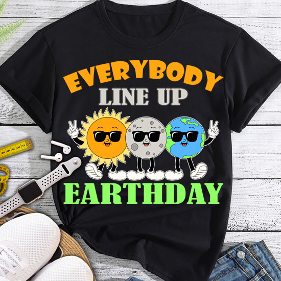 Earthday Everybody Line Up Sun Moon Earth Kid Men Women T-Shirt LTSP