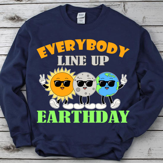 Earthday Everybody Line Up Sun Moon Earth Kid Men Women T-Shirt LTSP