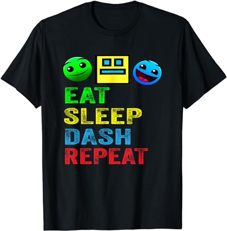 Eat Sleep Dash Repeat Video Game Geometry Video Gamer T-Shirt