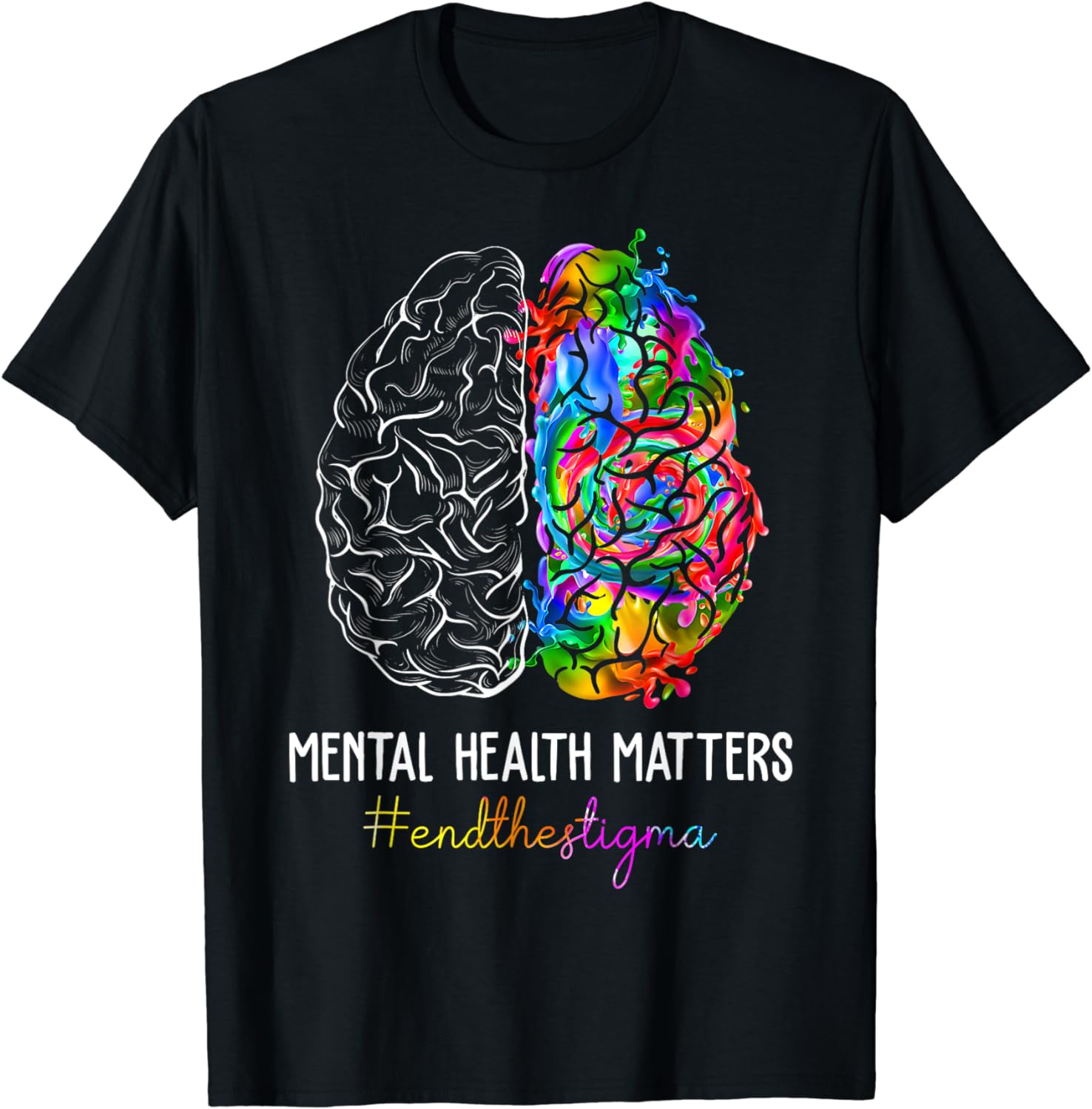 End The Stigma Mental Health Matters Mental Awareness Gifts T-Shirt ...