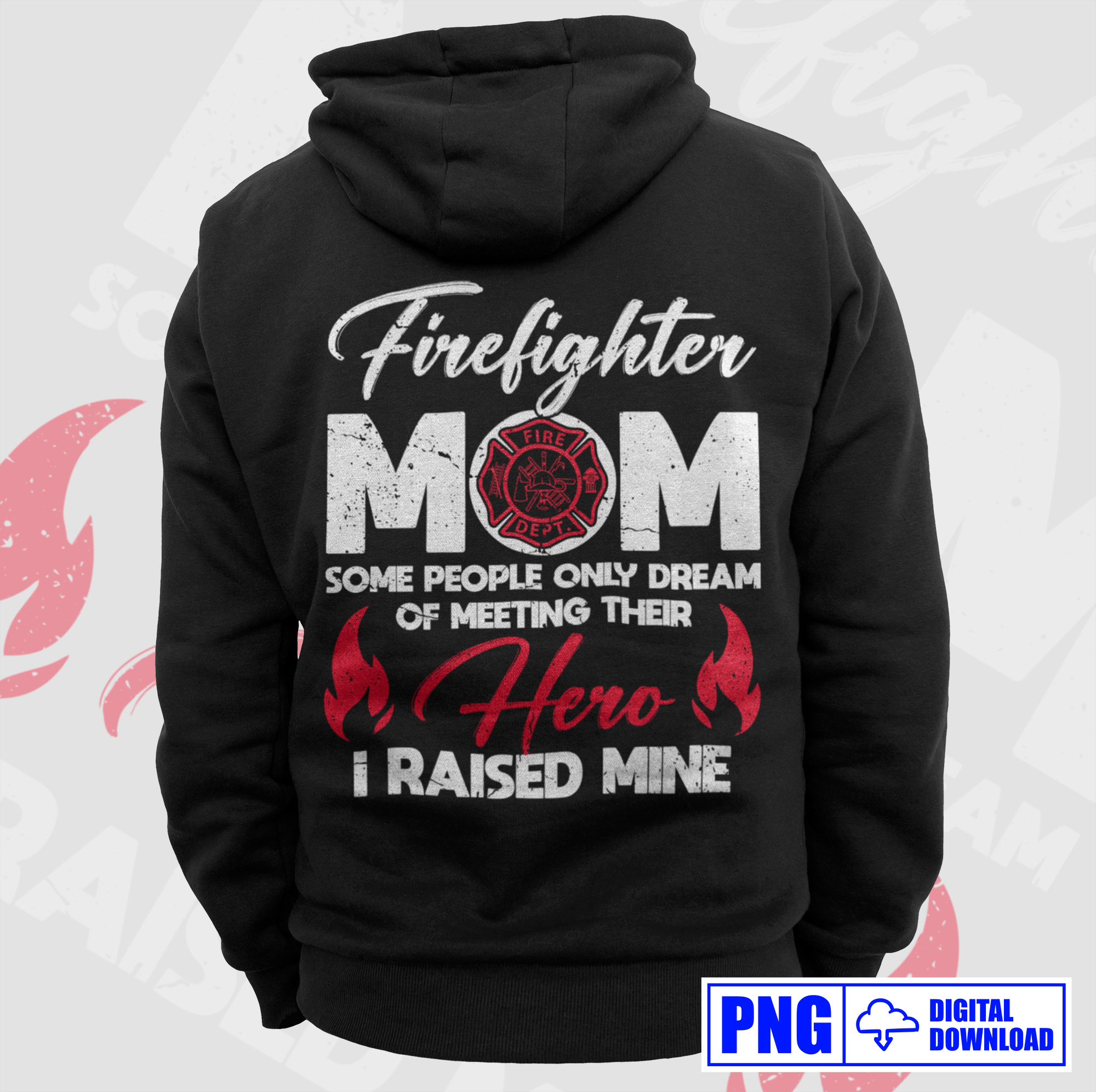 Firefighter Mom Png, Mothers Day Png, Women Firefighter Png, Firewoman ...