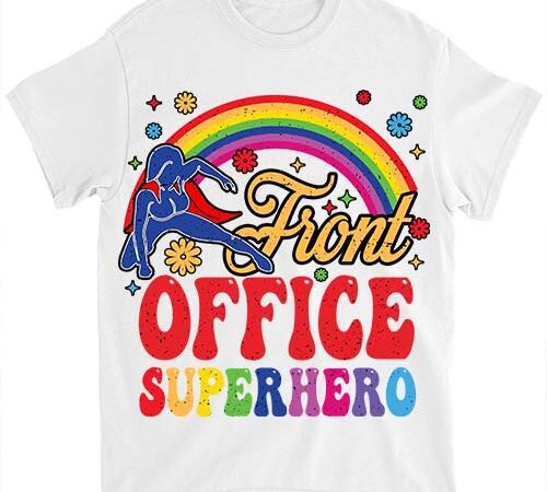 Front office superhero secretary administrative assistant t-shirt ltsp