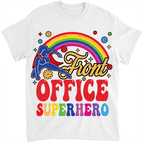 Front Office Superhero Secretary Administrative Assistant T-Shirt ltsp