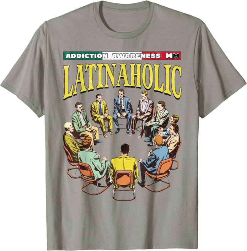 Funny Latinaholic T-Shirt