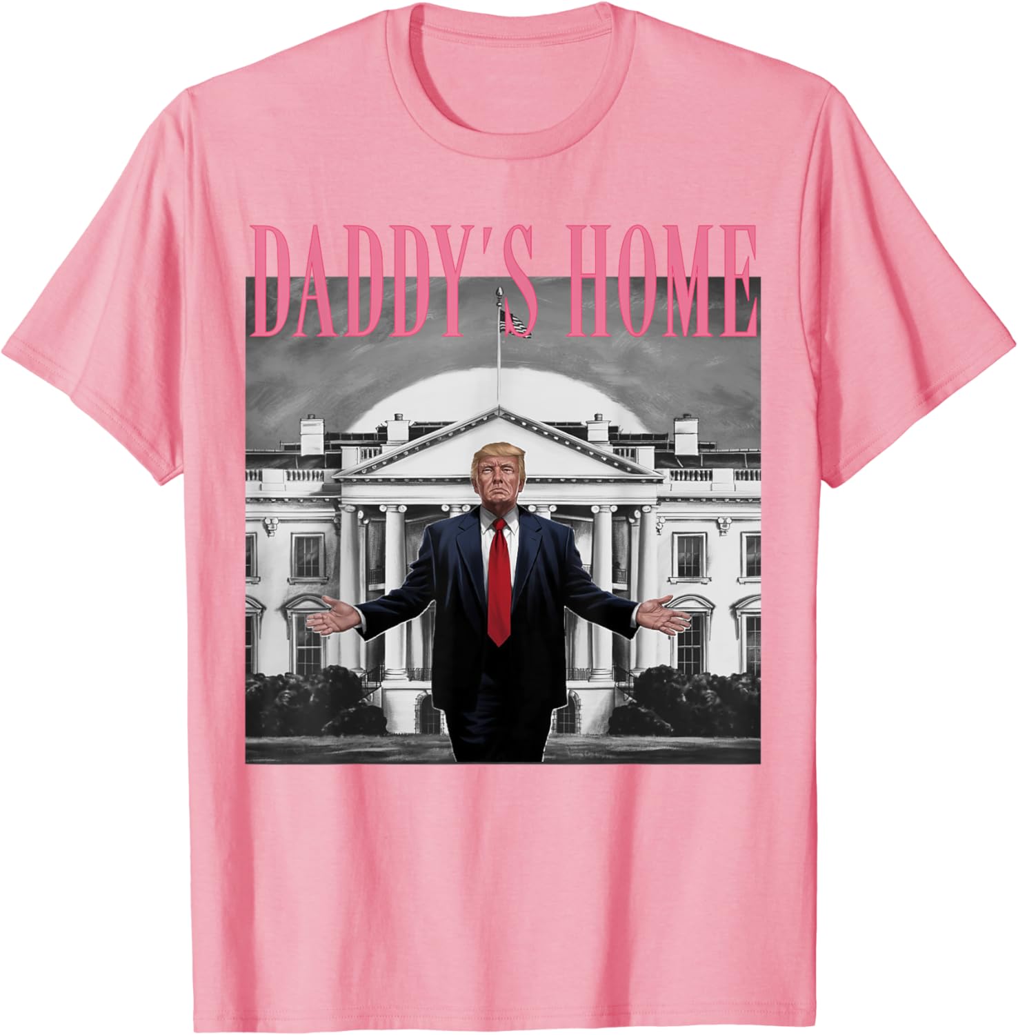 Funny Trump Pink Daddys Home , Trump 2024 T-Shirt - Buy t-shirt designs