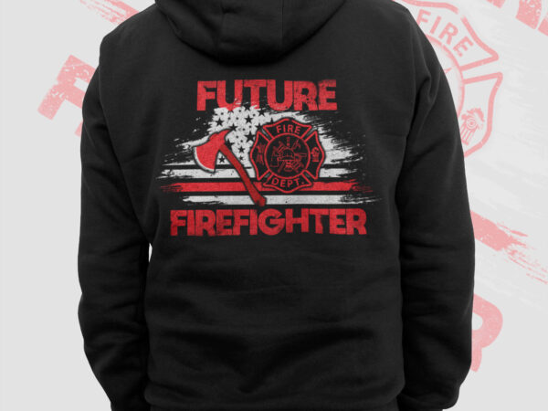 Future firefighter png, firefighter boy png, fathers day gifts, thin red line firefighting volunteer training t shirt design, fireman png