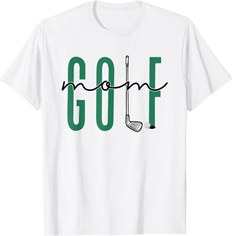 Golf Mom Crewneck Mothers Day Master Golf Women Girls T-Shirt