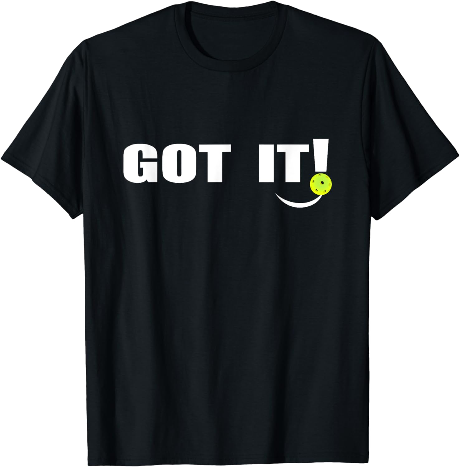 Got It Oops Yours Funny Pickleball Lovers Front And Back T Shirt