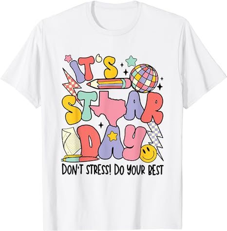 Groovy It’s Staar Day Don’t Stress Do Your Best Test Day T-Shirt