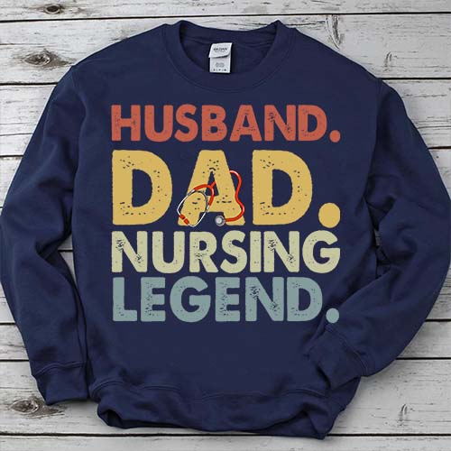 Husband Dad Nursing Legend, Er Nurse Shirt, Funny Murse Shirt LTSP