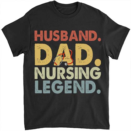 Husband Dad Nursing Legend, Er Nurse Shirt, Funny Murse Shirt LTSP