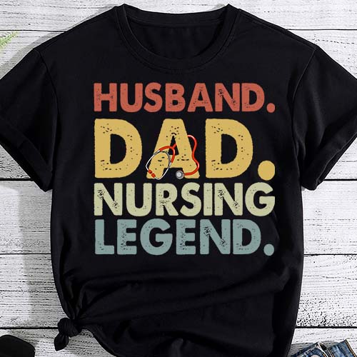 Husband Dad Nursing Legend, Er Nurse Shirt, Funny Murse Shirt LTSP