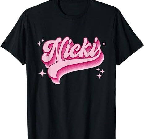 I love nicki vintage proud name nicki distressed gift idea t-shirt