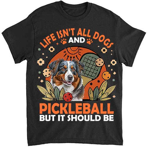 Life Isnt All Aussie And Pickleball Pickle Ball Women Men Kids T-Shirt ltsp