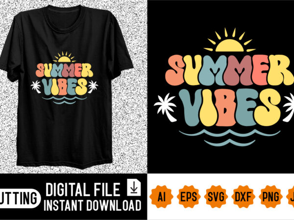 Summer vibes shirt design