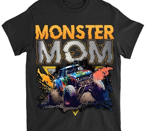 Monster truck mom family matching monster truck lovers t-shirt ltsp png file