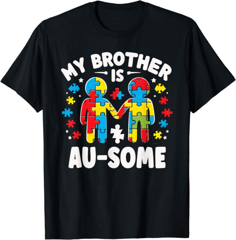 My Brother is Awesome Autism Awareness Colorful T-Shirt