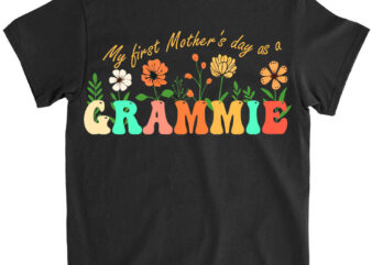 My first Mother_s day as a grammie 2024 Funny Mothers Day T-Shirt ltsp png file