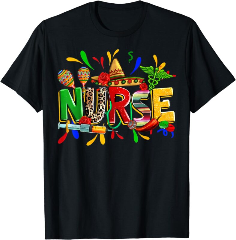 Nurse Stethoscope Cinco De Mayo Fiesta Taco Mexican Nursing T-Shirt