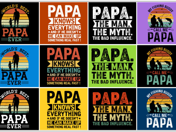 Papa,papa tshirt,papa tshirt design,papa tshirt design bundle,papa t-shirt,papa t-shirt design,papa t-shirt design bundle