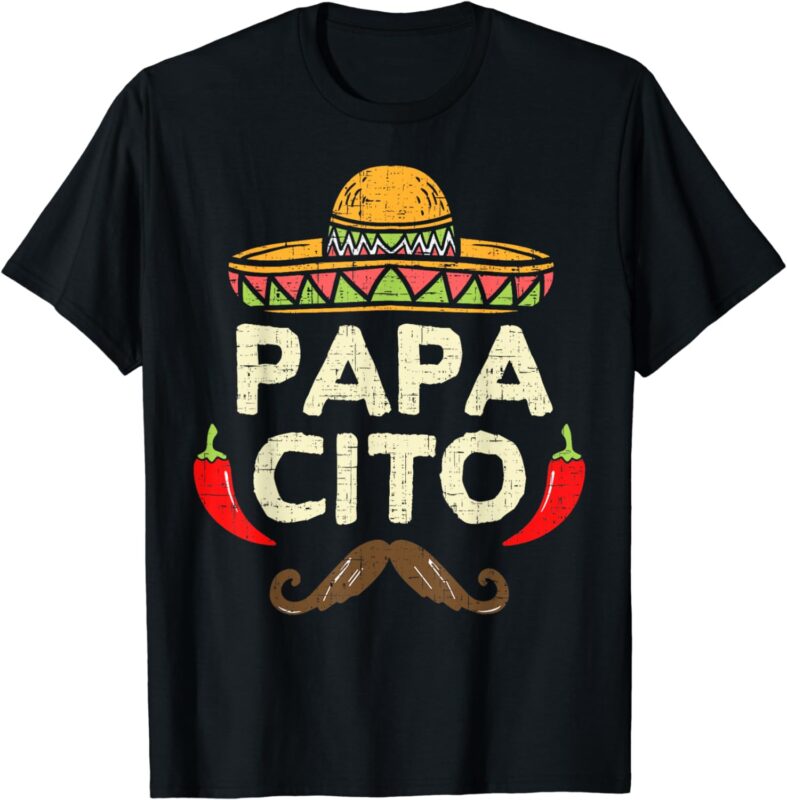 Papacito Cinco De Mayo Dad Fiesta Mexican Funny Father’s Day T-Shirt