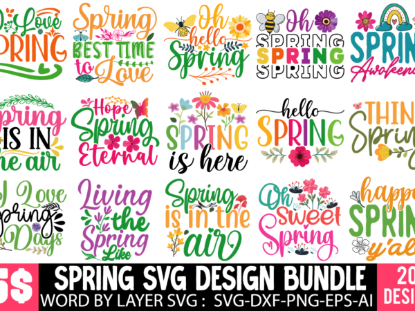 Spring svg bundle, spring t-shirt design bundle, spring svg cut file, spring sublimation ,spring clip art ,spring graphic illustration