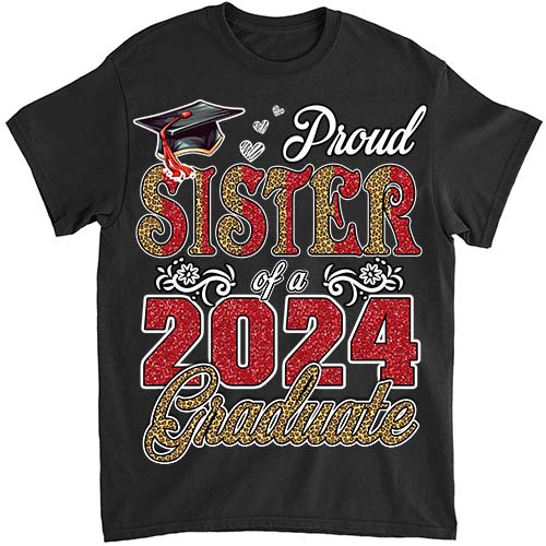 Proud Sister Of A Class Of 2024 Graduate 2024 Senior Sister 2024 T-Shirt ltsp png file