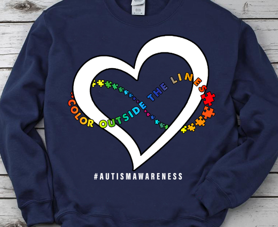 Puzzle heart color outside the lines autism awareness support teacher family mom t-shirt pn ltsp