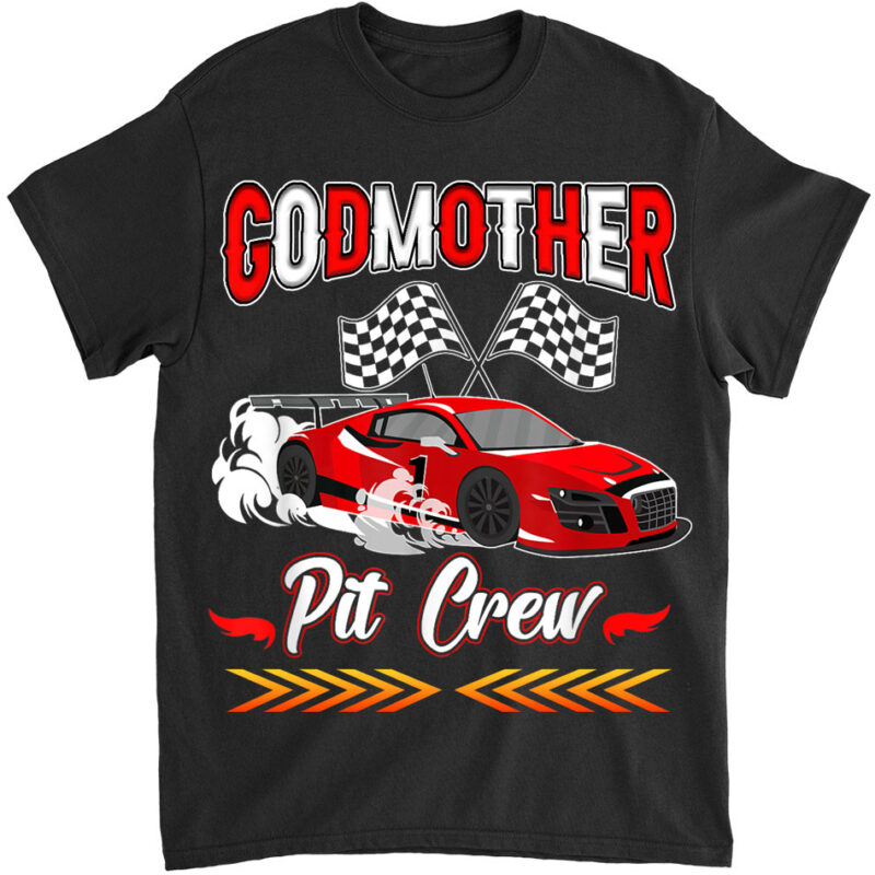 Race Car Birthday Party Racing Family Godmother Pit Crew T-Shirt LTS Png file