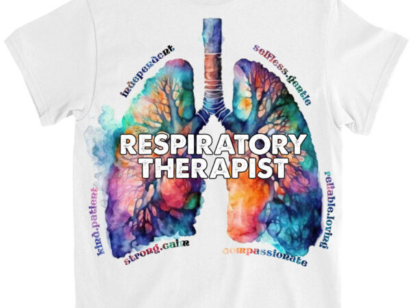 Respiratory therapist nurse rt lung definition mother_s day t-shirt ltsp png file