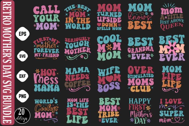 mothers day Svg, mothers Shirt, mothers Funny Shirt, mothers Shirt, mothers Cut File, mothers vector, mothers SVg Shirt Print Template mot