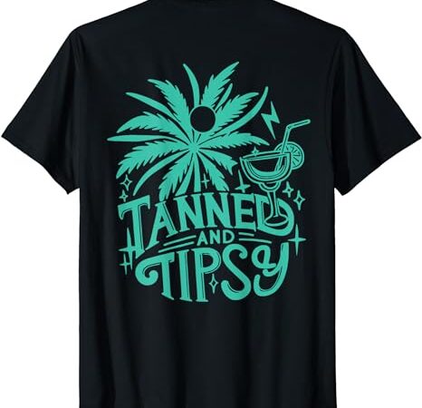 Retro tanned and tipsy beach summer vacation funny t shirt design online