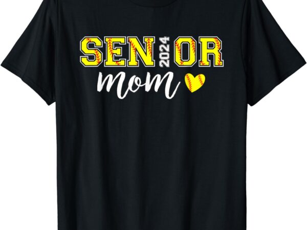 Senior softball mom shirts class of 2024 senior mama t-shirt