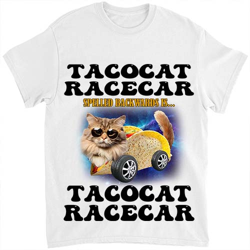 Tacocat Racecar Spelled Backwards Funny Mexican Car Taco Cat T-Shirt LTSP