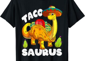 Tacosaurus Taco Dinosaur Funny Dino Cinco De Mayo Mexican T-Shirt