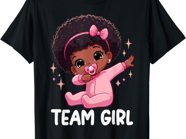 Team girl baby announcement gender reveal party t-shirt