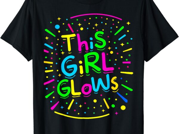 This girl glows for kids tie dye bright colors 80’s and 90’s t-shirt