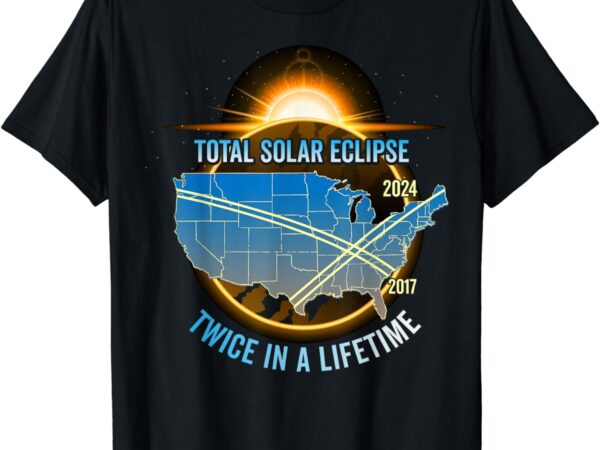 Total solar eclipse april 8 2024 women kids men t-shirt